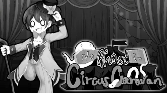 马戏团大篷车里没有鬼 No Ghost in Circus Caravan 中文