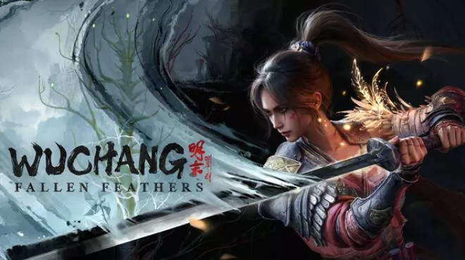 《明末:渊虚之羽 | WUCHANG: Fallen Feathers | 中文》魂系动作RPG沉浸体验