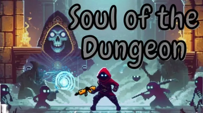 地牢之魂 Soul of the Dungeon|官方中文|Build.19443425|解压即撸|