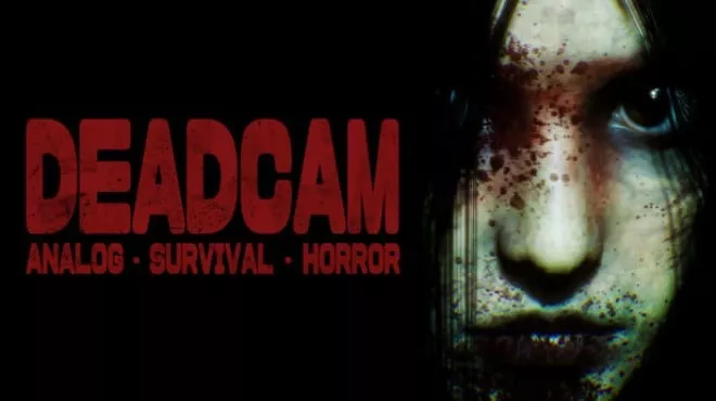 DEADCAM | 类比 • 生存 • 恐怖 DEADCAM | ANALOG • SURVIVAL • HORROR PC原版