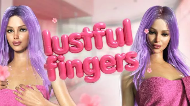Lustful Fingers 攻略