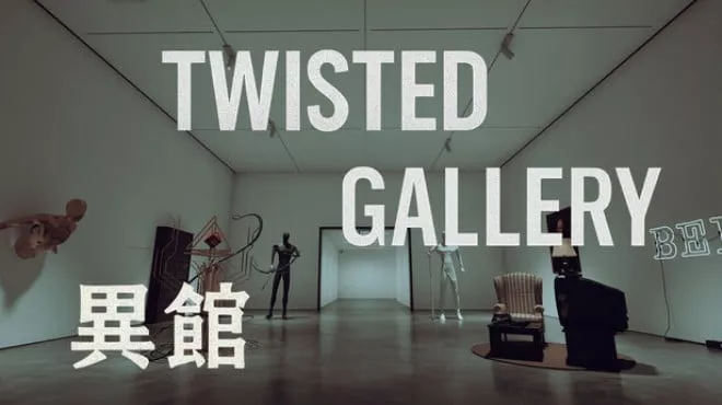 《异馆 | Twisted Gallery | 中文》心理恐怖探险美术馆