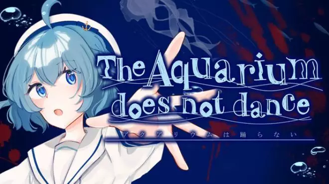 《水族馆不会跳舞 - Special Edition版 The Aquarium does not dance Special Edition | 中文》水族馆恐怖RPG冒险解谜