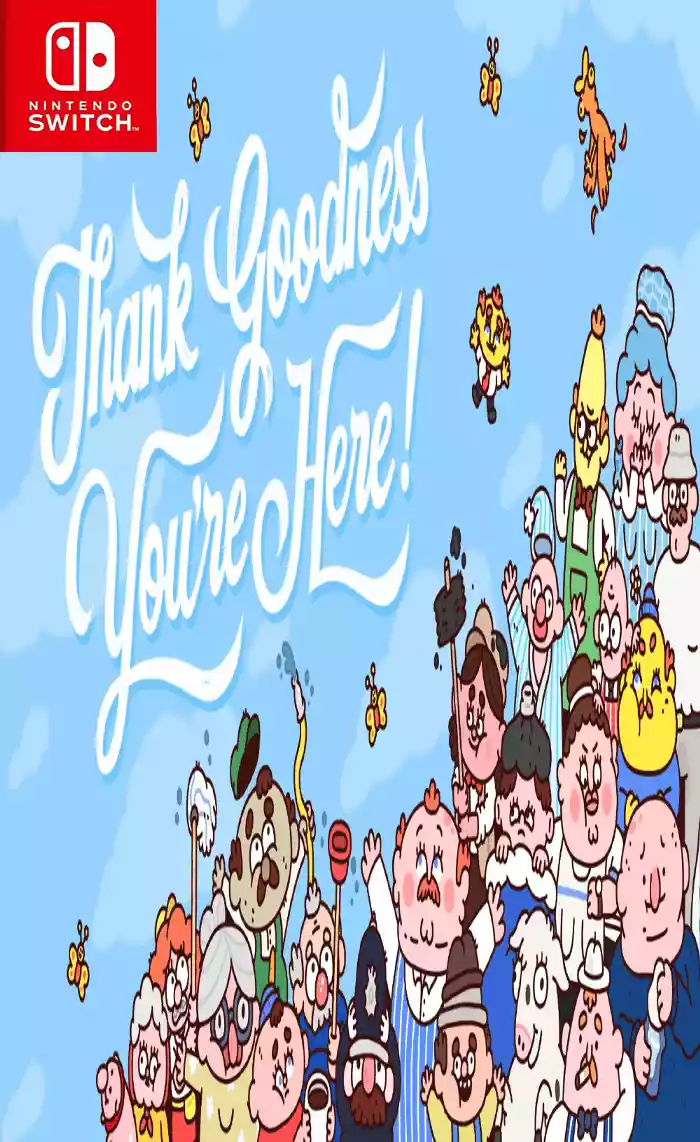 谢天谢地你来了Thank Goodness You’re Here+更新1.6.1 Switch NSP中文