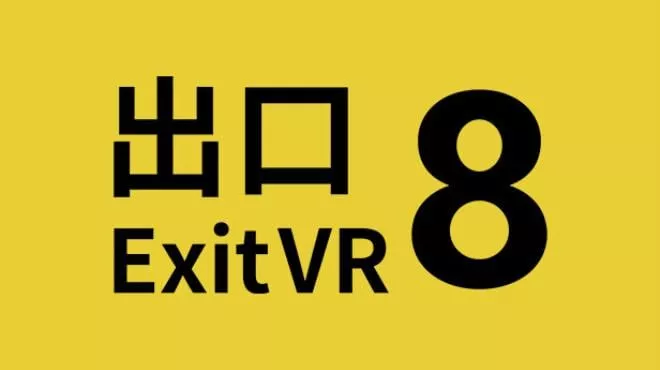 8 号出口 VR/The Exit 8 VR 中文