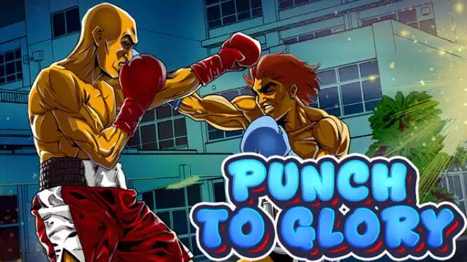 《荣耀之拳 Punch to Glory | 中文》卡牌策略拳击与复仇之路
