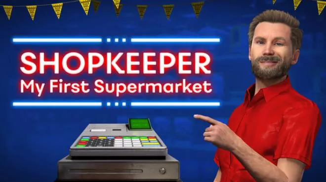 超市管理模拟器 Shopkeeper: My First Supermarket