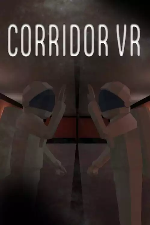 走廊 Corridor VR | Steam/PC串流游戏
