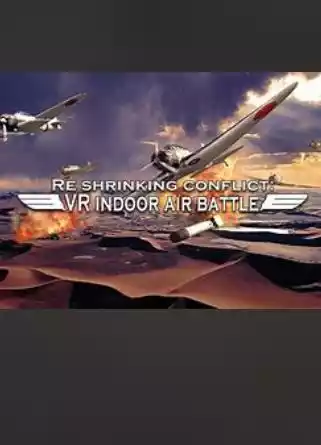 迷你空战 Re shrinking conflict: VR indoor air battle | Steam/PC串流游戏