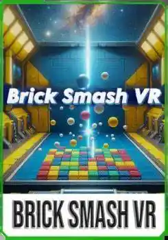 砖块大作战VR Brick Smash VR | Quest 一体机游戏 VR