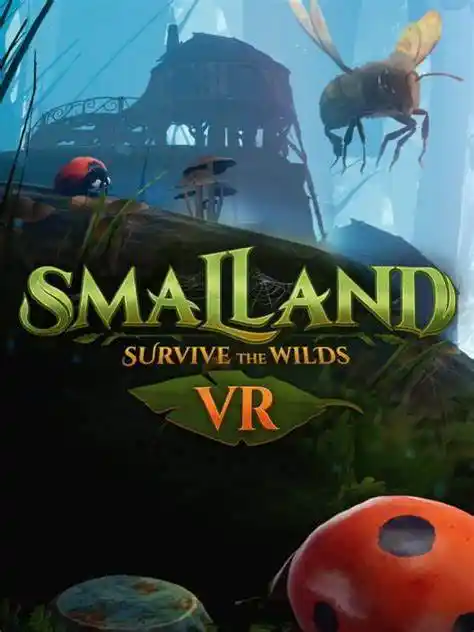 斯莫兰德:荒野求生VR Smalland: Survive the Wilds VR | Quest 一体机游戏 VR
