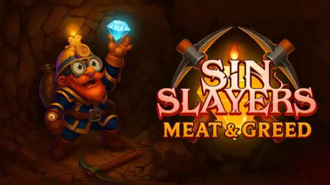 《罪恶杀手:血肉与贪婪 Sin Slayers: Meat & Greed》挂机挖矿 模拟放置 中文版