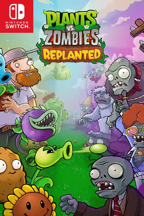 植物大战殭尸:移植版 Plants vs. Zombies: Replanted+更新V1.0 Switch NSP中文
