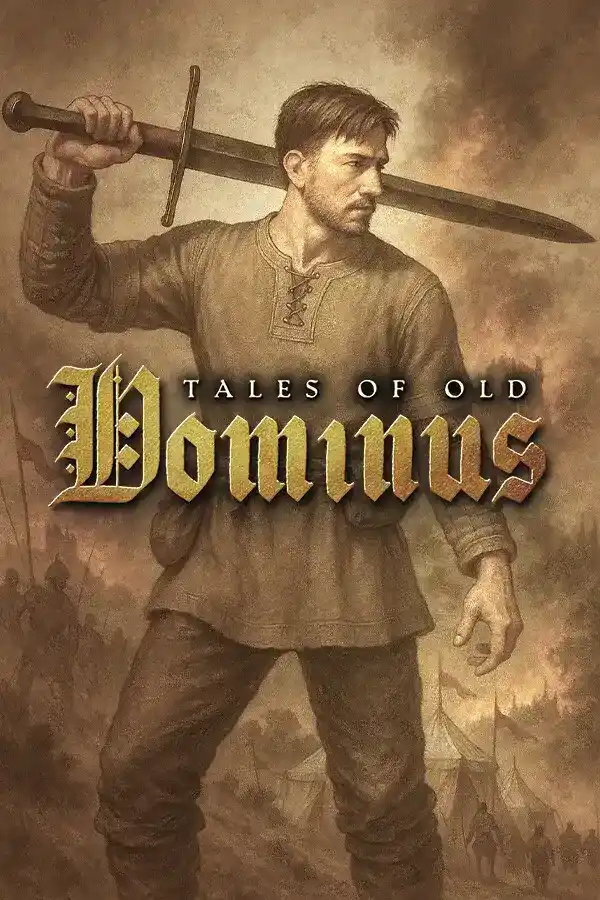 古老的故事:多米努斯(Tales of Old: Dominus)|Build 20685943|PC中文