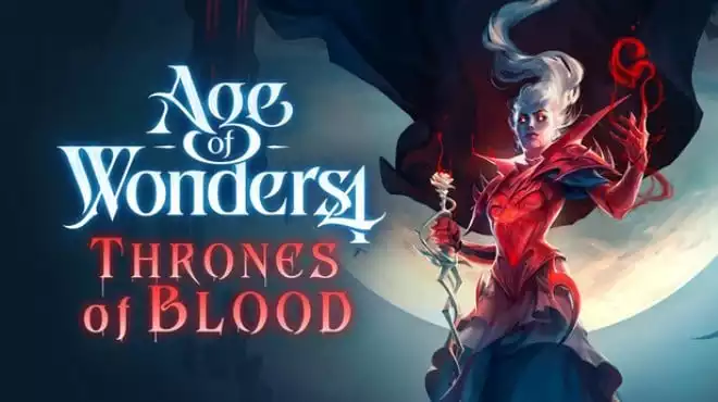 《奇迹时代 4:血王座 Age of Wonders 4: Thrones of Blood》吸血鬼暗夜战略策略 全DLC中文整合版