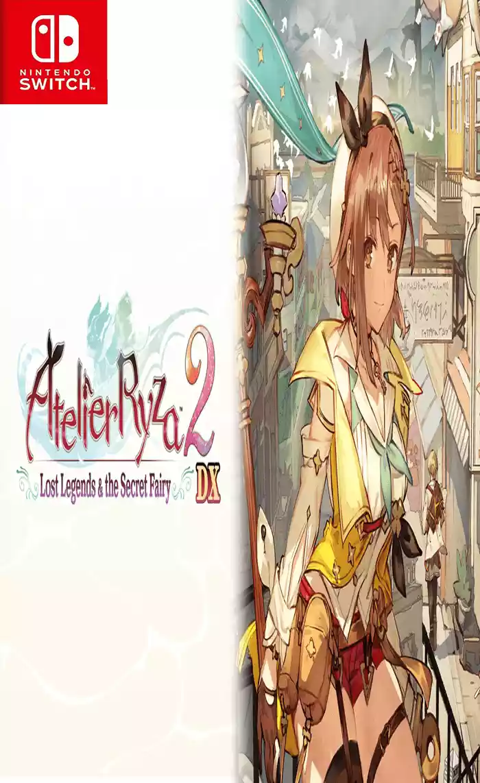莱莎的炼金工房 2 ～失落传说与秘密妖精～ DX Atelier Ryza 2 Lost Legends & the Secret Fairy DX Switch NSP中文