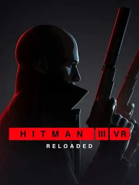 杀手3VR  HITMAN 3 VR | Steam/PC串流游戏