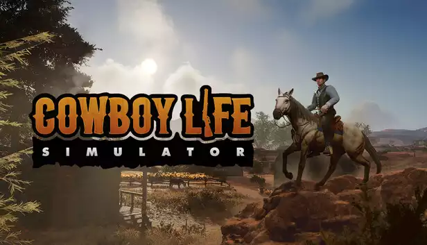 西部牛仔的一生 Cowboy Life Simulator|官方中文|Build.20948926|解压即撸|