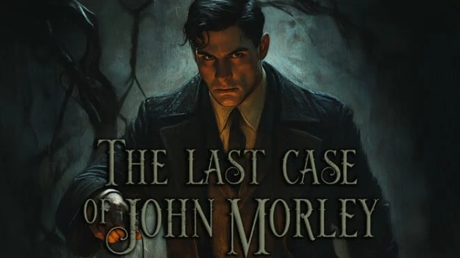 约翰 · 莫利的最后一案 The Last Case of John Morley 5.7G 中英文+多语言