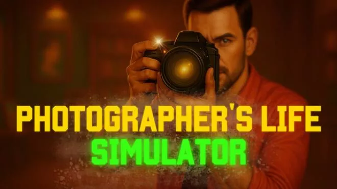 摄影师生活模拟器 Photographer's Life Simulator|官方中文|解压即玩