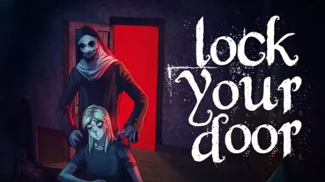 锁好你的门LockYourDoor|官方中文|解压即玩