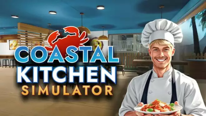 海岸厨房模拟器Coastal Kitchen Simulator|官方中文|解压即玩