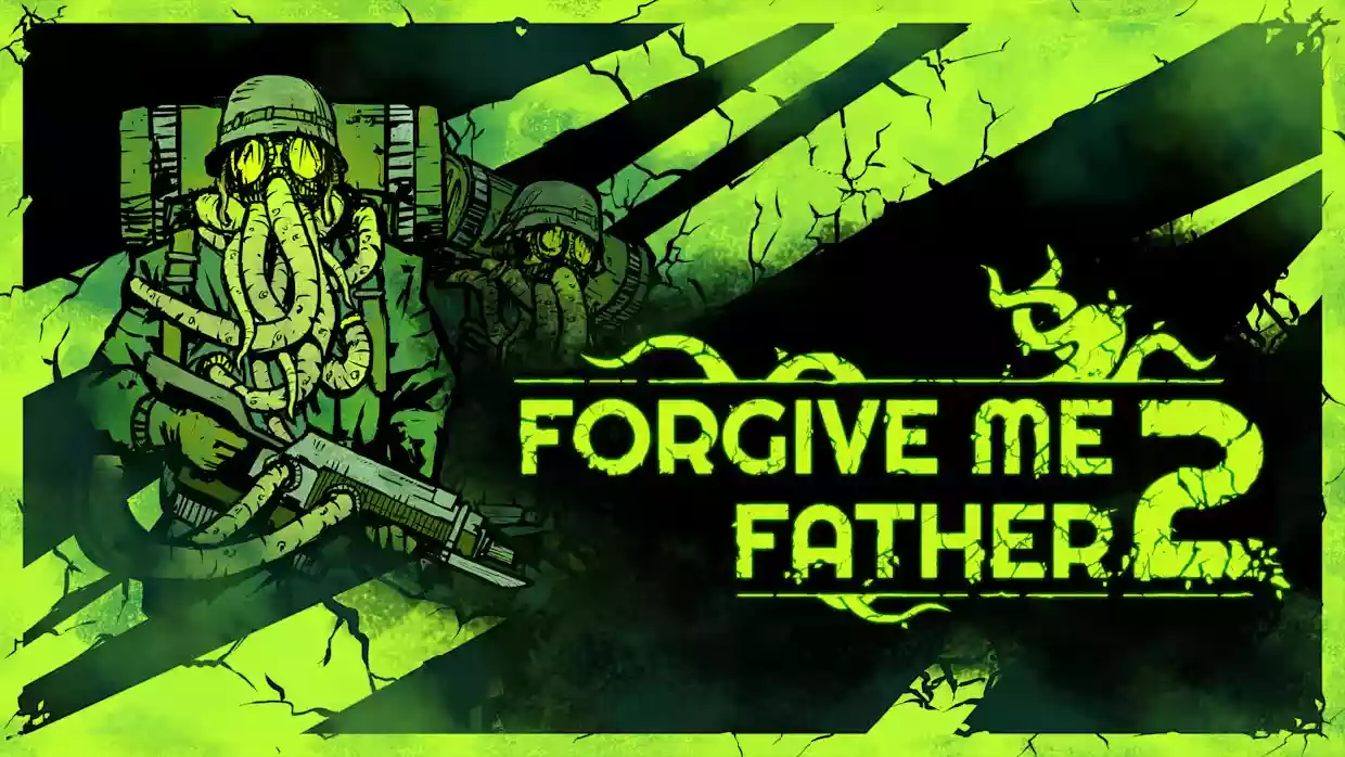 原谅我父亲2 Forgive Me Father 2|官方中文|NSZ|