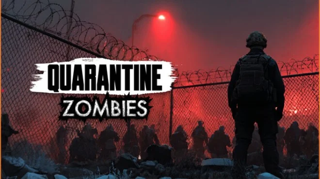 隔离僵尸 Quarantine Zombies 中文 僵尸题材生存射击