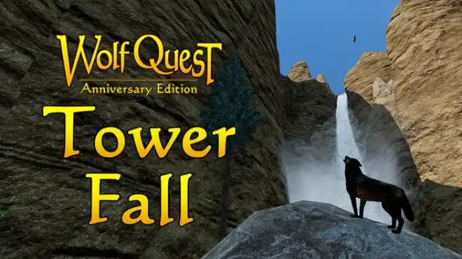 野狼谜踪:周年纪念版 – 高塔瀑布/WolfQuest Anniversary – Tower Fall 官中 首发最新地图DLC
