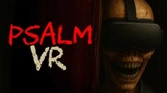 Psalm VR 中文 心理恐怖VR游戏