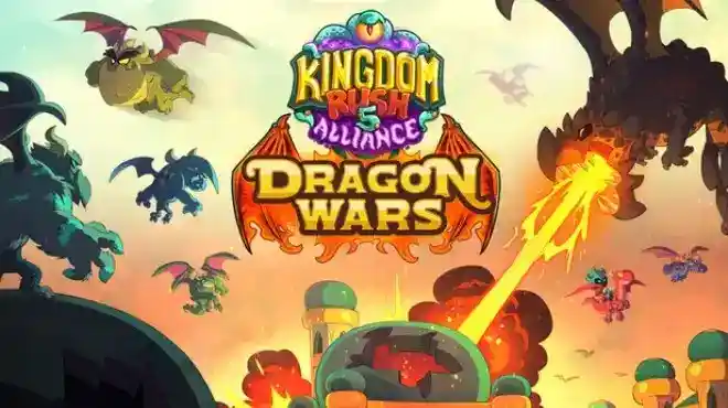 王国保卫战 5：巨龙战争 / Kingdom Rush 5 Alliance TD Dragon Wars Campaign 中文