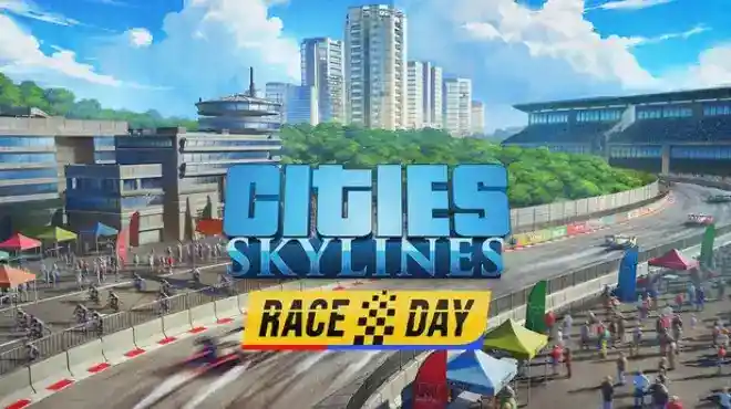 城市：天际线 – 比赛日 Cities: Skylines – Race Day 中文