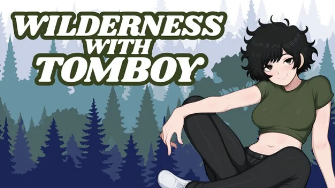 Wilderness with Tomboy中文攻略