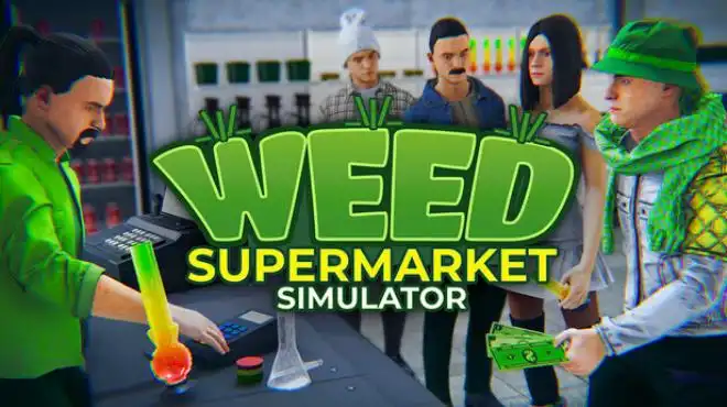 大麻超市模拟器 Weed Supermarket Simulator 官方简中