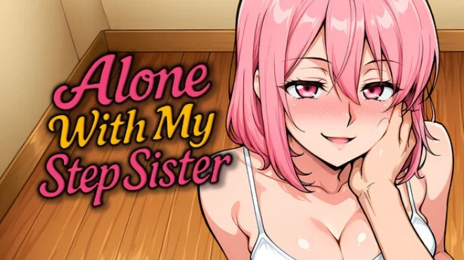 Alone With my StepSister中文
