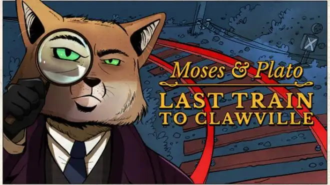 摩西和柏拉图：利爪特快 Moses & Plato – Last Train to Clawville 繁简中文