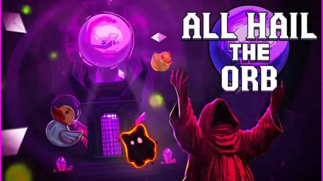 赞美神球 All Hail the Orb 官方简中