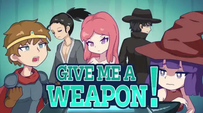 GIVE ME A WEAPON! 中文