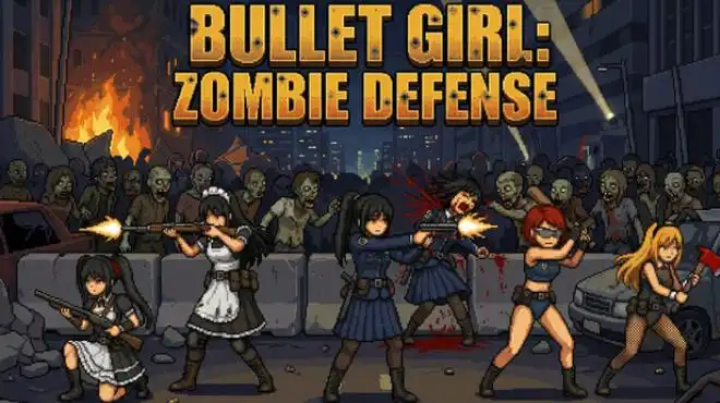 BULLET GIRL：ZOMBIE DEFENSE 子弹少女：僵尸防御  官方繁简中文