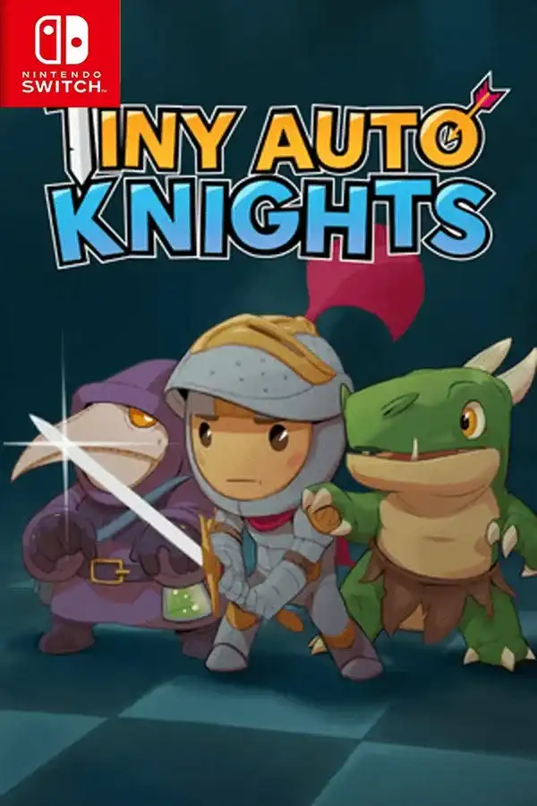 自走骑士团 Tiny Auto Knights Switch NSP 中文