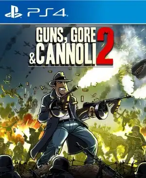 [PS4游戏]枪、血、黑手党2Guns, Gore and Cannoli 2