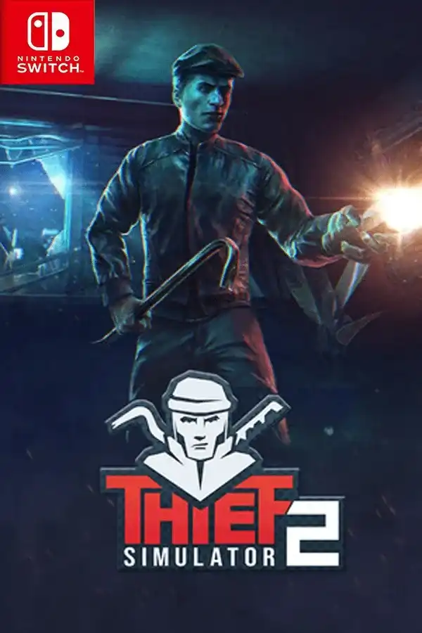 小偷模拟器 2 Thief Simulator 2+更新1.0.2 Switch NSP 中文