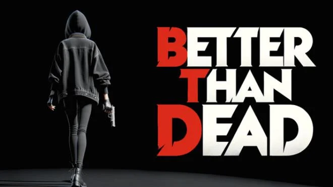 胜过死亡 Better Than Dead 中文