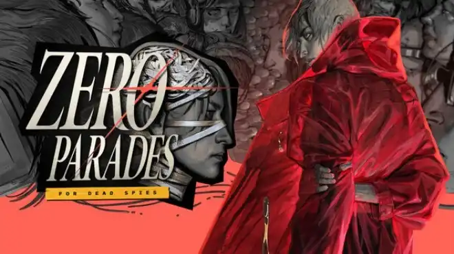 归零巡礼：亡谍镇魂曲 ZERO PARADES For Dead Spies 官方简中