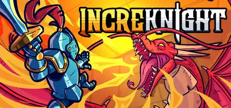逐步骑士 IncreKnight|官方中文|Build.23549594+全DLC|