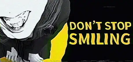 DON’T STOP SMILING|官方中文|Build.23715395+全DLC|