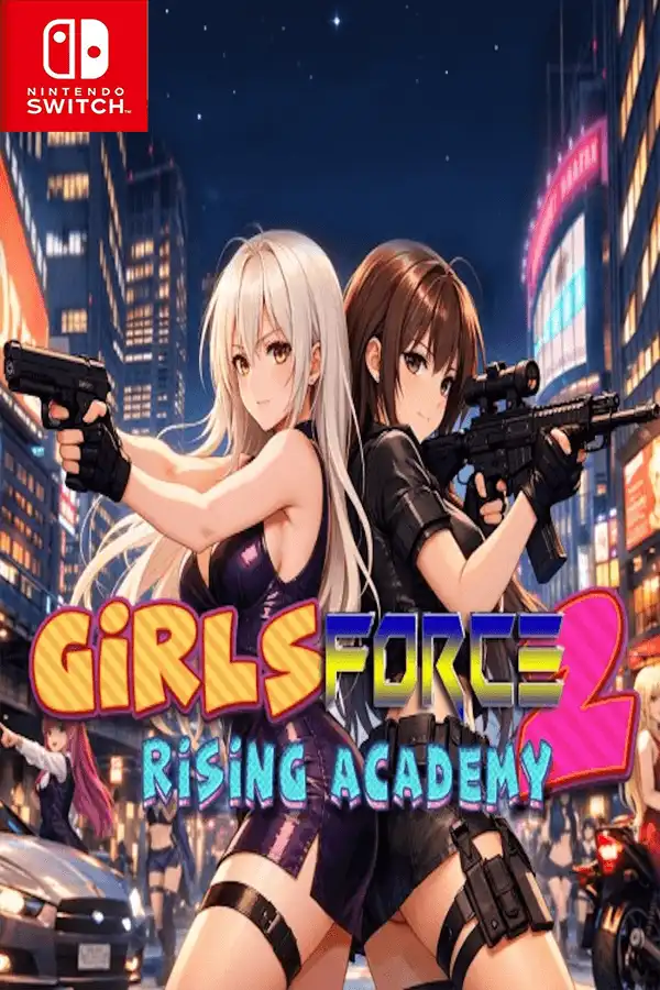 少女特工 2：崛起学园 Girls Force 2: Rising Academy Switch NSP中文