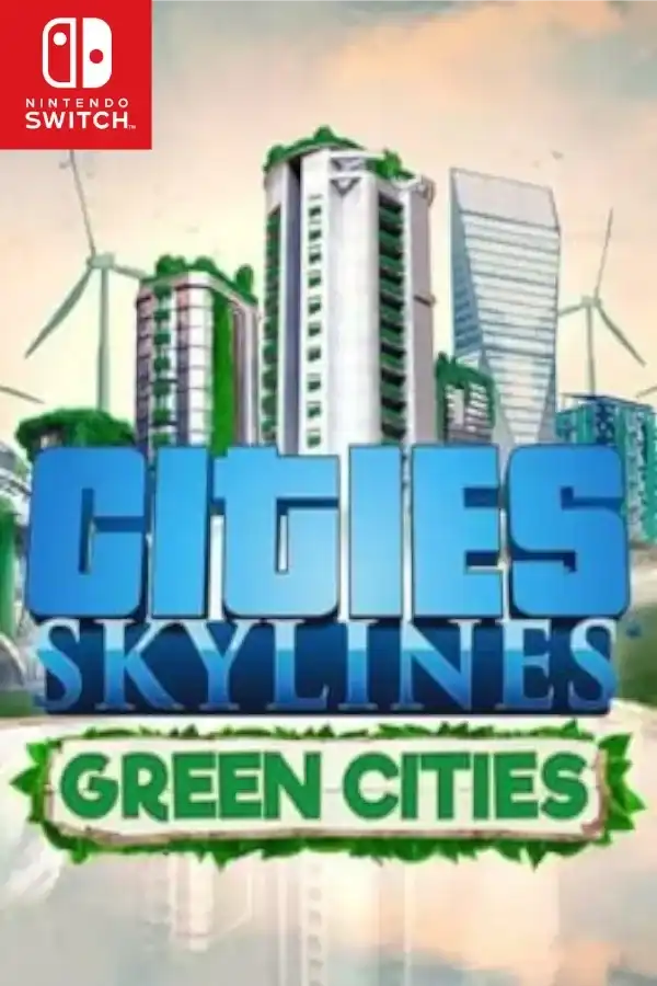 城市：天际线Cities: Skylines+更新v1.0.3.37670 Switch NSP中文