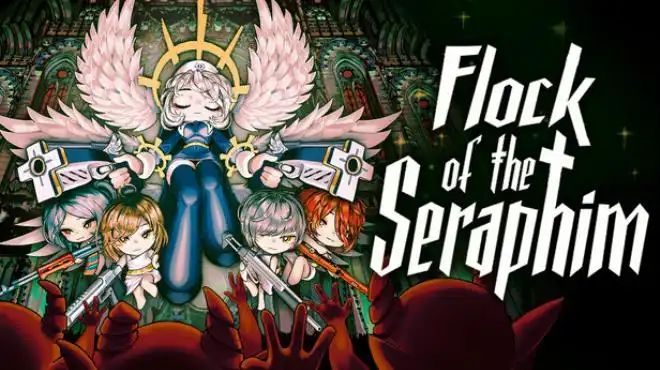 Flock of the Seraphim | 群聚生存Roguelite弹幕天堂游戏中文版