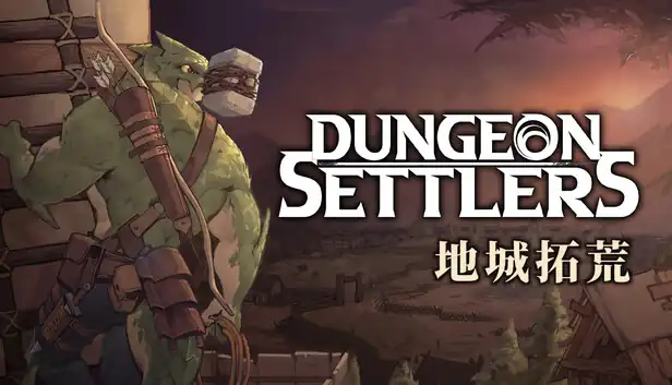 地城拓荒 Dungeon Settlers|官方中文|Build.25124554+全DLC|